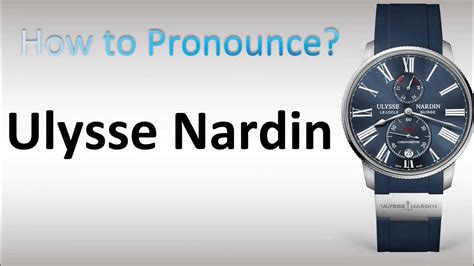 ulysse nardin pronunciation